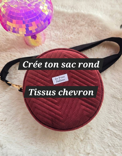 Crée ton sac rond CHEVRONS